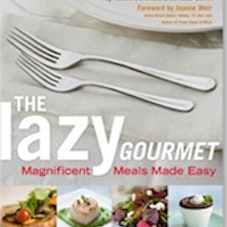 Joanne Weir The Lazy Gourmet
